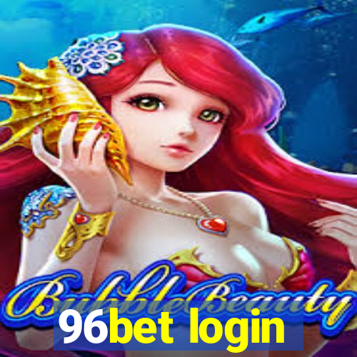 96bet login